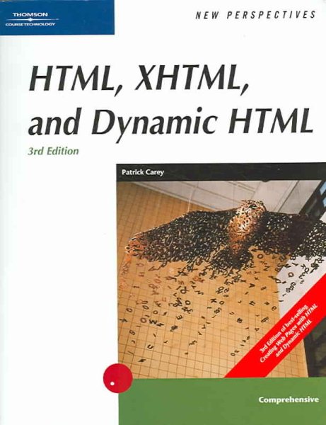 New Perspectives on HTML, XHTML, and Dynamic HTML, Comprehensive, Third Edition (New Perspectives Series) cover