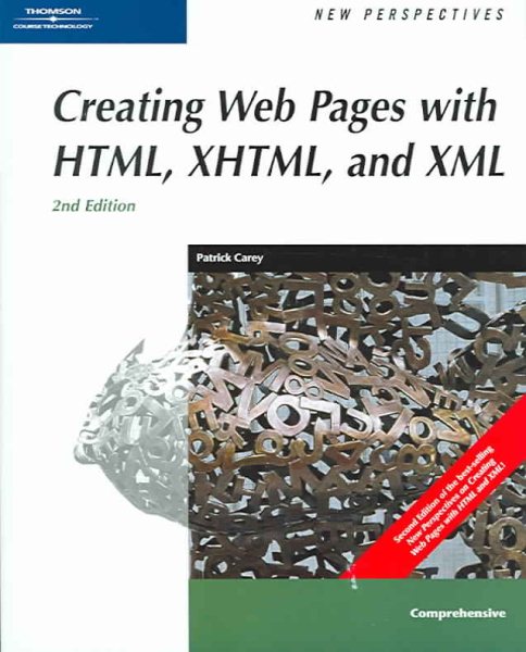 New Perspectives on Creating Web Pages with HTML, XHTML, and XML, Comprehensive (New Perspectives (Course Technology Paperback)) cover