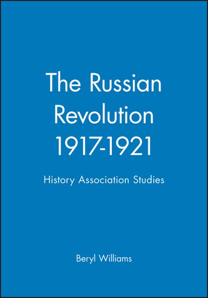 The Russian Revolution, 1917-1921 (Historical Association Studies) cover
