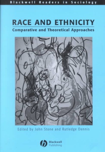 Race and Ethnicity: Comparative and Theoretical Approaches cover