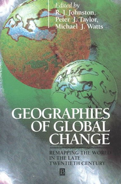 Geographies of Global Change: Remapping the World in the Late Twentieth Century cover