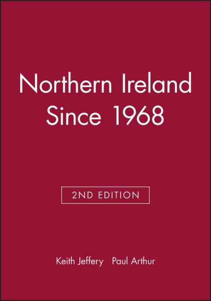 Northern Ireland Since 1968 (Making Contemporary Britain) cover