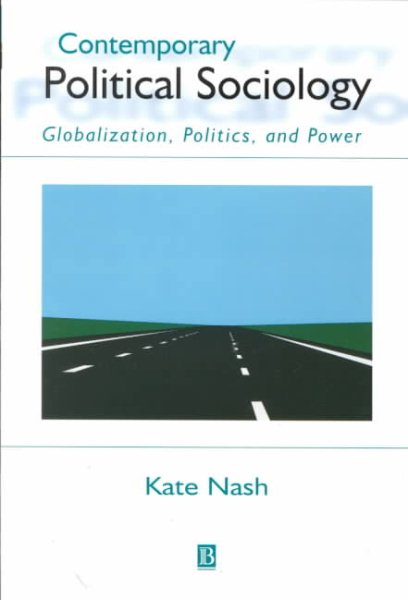 Contemporary Political Sociology: Globalization, Politics, and Power cover