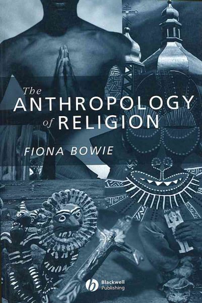 The Anthropology of Religion: An Introduction cover