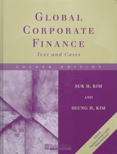 Global Corporate Finance: Text and Cases