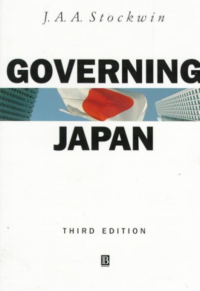 Governing Japan: Divided Politics in a Major Economy (Modern Governments) cover