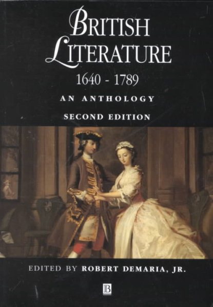 British Literature 1640 - 1789: An Anthology (Blackwell Anthologies) cover