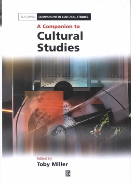 A Companion to Cultural Studies (Blackwell Companions in Cultural Studies) cover