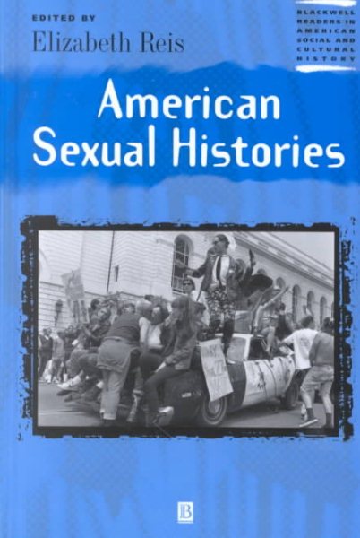 American Sexual Histories (Blackwell Readers in American Social and Cultural History) cover