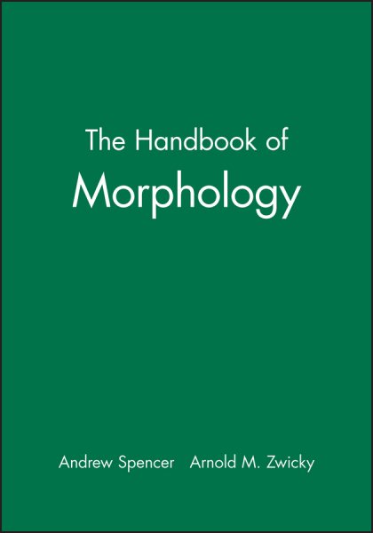 The Handbook of Morphology (Blackwell Handbooks in Linguistics) cover