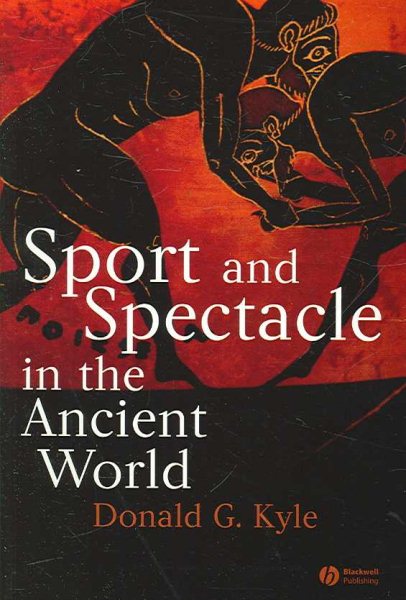 Sport and Spectacle in the Ancient World cover
