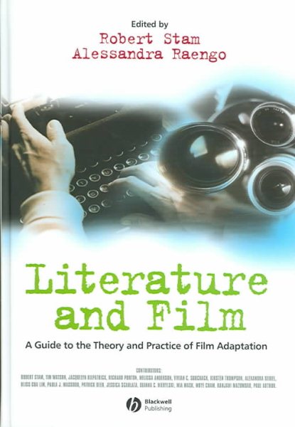 Literature and Film: A Guide to the Theory and Practice of Film Adaptation cover