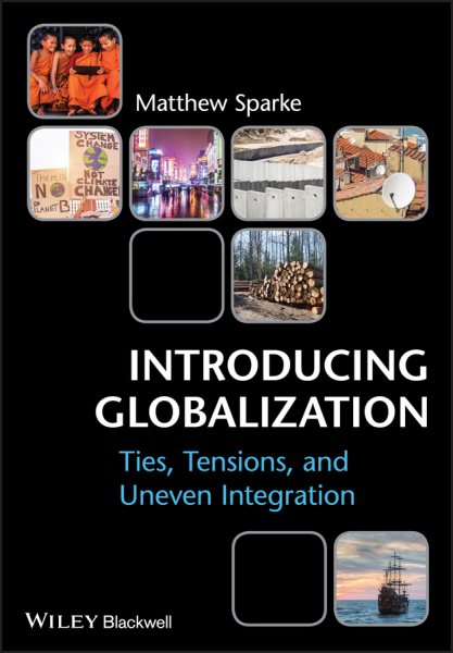 Introducing Globalization: Ties, Tensions, and Uneven Integration cover