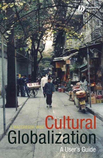 Cultural Globalization: A User's Guide cover