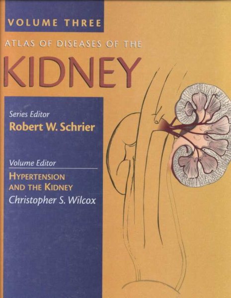 Atlas of Diseases of the Kidney, Volume 3: Hypertension and the Kidney cover