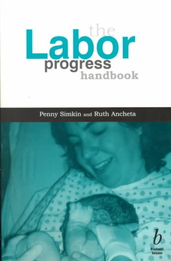 The Labor Progress Handbook: Early Interventions to Prevent and Treat Dystocia cover