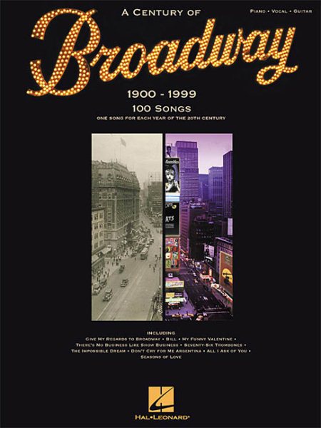 A Century of Broadway: 1900-1999 cover