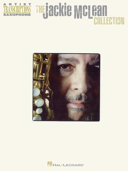 The Jackie McLean Collection: Saxophone Artist Transcriptions cover