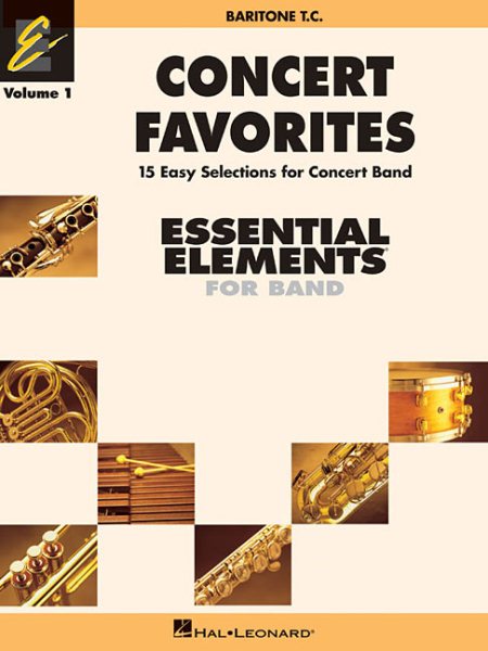 Concert Favorites Vol. 1 - Baritone T.C.: Essential Elements Band Series (Essential Elements 2000 Band) cover
