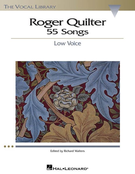 Roger Quilter: 55 Songs: Low Voice The Vocal Library cover
