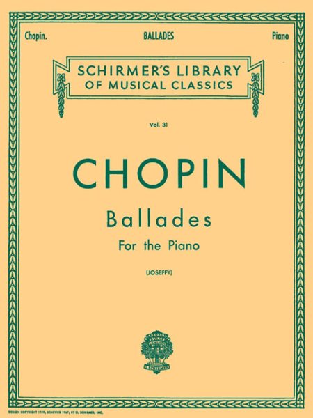 Ballades for the Piano (Schirmer's Library of Musical Classics Vol. 31) cover