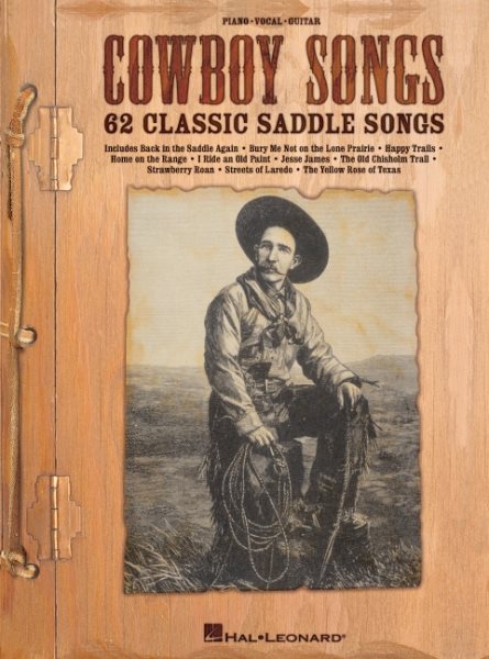 Cowboy Songs: 62 Classic Saddle Songs cover