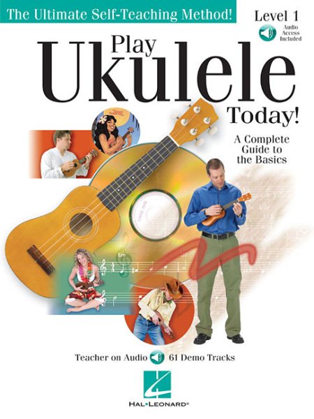 Play Ukulele Today!: A Complete Guide to the Basics Level 1 cover