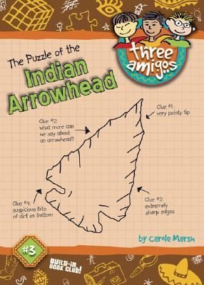 The Puzzle of the Indian Arrowhead (3) (Three Amigos) cover
