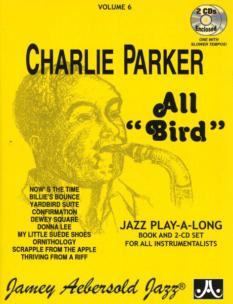 Jamey Aebersold Jazz Vol. 6: Charlie Parker cover