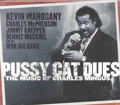 Pussy Cat Dues: The Music of Charles Mingus cover