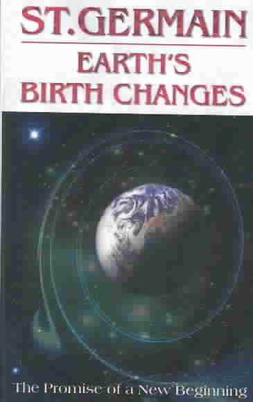 Earth's Birth Changes (St. Germain Series) cover