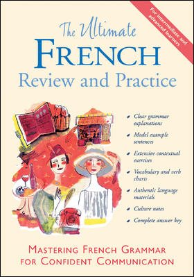 The Ultimate French Review and Practice: Mastering French Grammar for Confident Communication cover