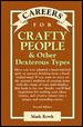 Careers for Crafty People & Other Dexterous Types (Careers for You Series)