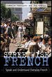 Streetwise French: (Book only): Speak and Understand Everyday French (Streetwise…Series)