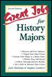 Great Jobs for History Majors cover
