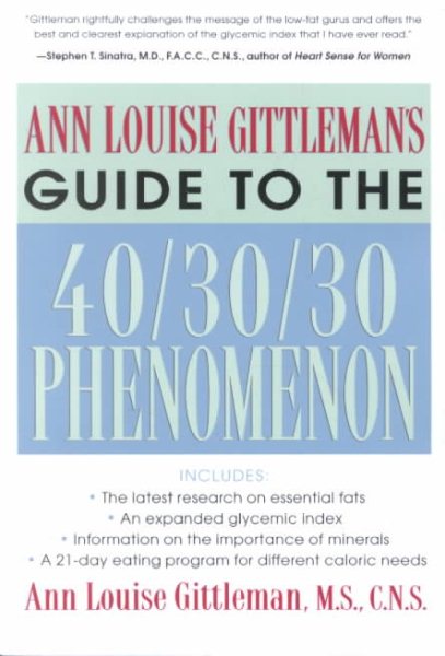 Ann Louise Gittleman's Guide to the 40-30-30 Phenomenon cover