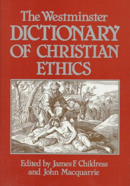 The Westminster Dictionary of Christian Ethics cover