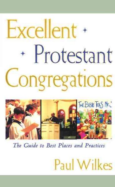Excellent Protestant Congregations: The Guide to Best Places and Practices cover