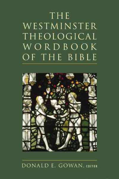 The Westminster Theological Wordbook of the Bible cover