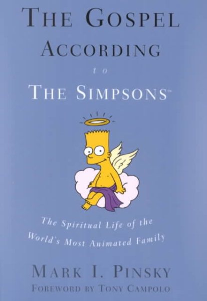 The Gospel According to The Simpsons:  The Spiritual Life of the World's Most Animated Family cover