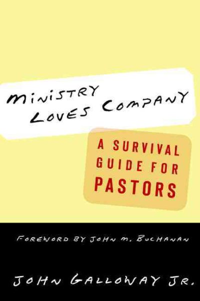 Ministry Loves Company: A Survival Guide for Pastors cover
