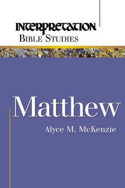 Matthew (Interpretation Bible Studies) cover