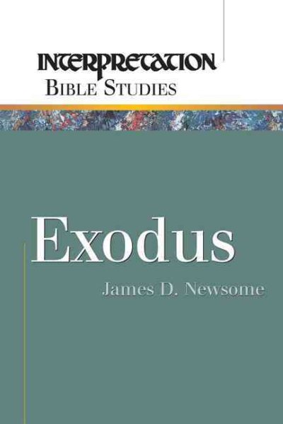 Exodus (Interpretation Bible Studies) cover