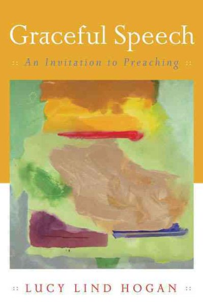 Graceful Speech: An Invitation to Preaching cover