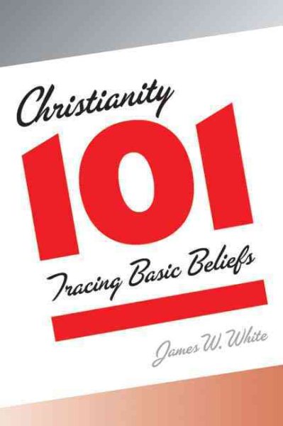 Christianity 101: Tracing Basic Beliefs cover