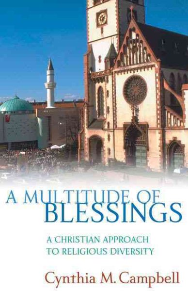A Multitude of Blessings: A Christian Approach to Religious Diversity cover
