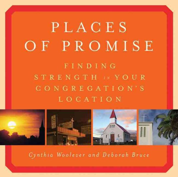 Places of Promise: Finding Strength in Your Congregation's Location cover