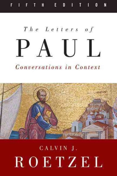 The Letters of Paul, Fifth Edition: Conversations in Context cover