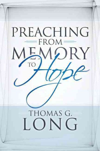 Preaching from Memory to Hope cover