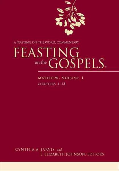 Feasting on the Gospels--Matthew, Volume 1: A Feasting on the Word Commentary cover